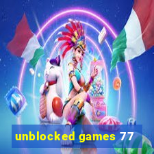 unblocked games 77